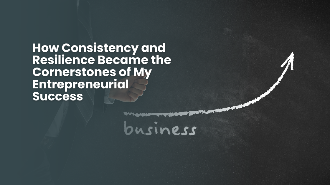 Zeeshan and Salma Karina Hayat – How Consistency and Resilience Became the Cornerstones of My Entrepreneurial Success